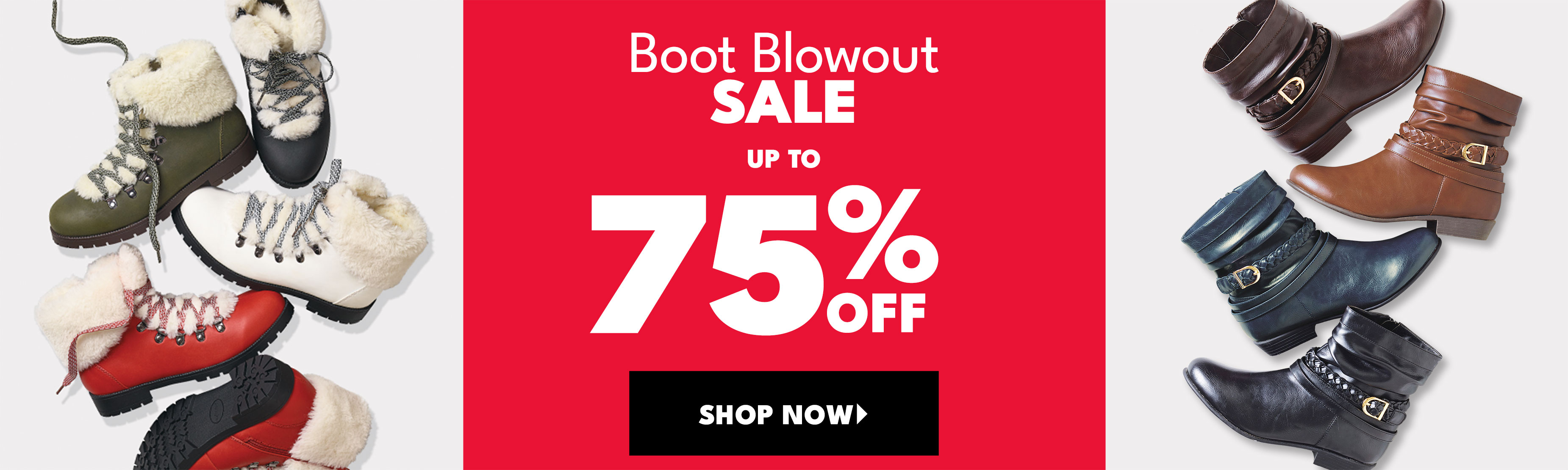 Boot blowout sale up to 75% off shop now